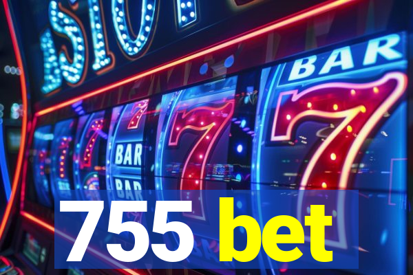 755 bet